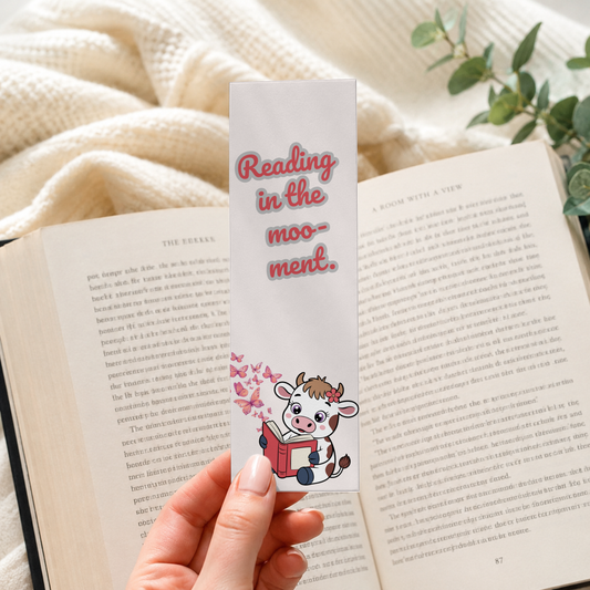 Reading in the Moo-ment Bookmark
