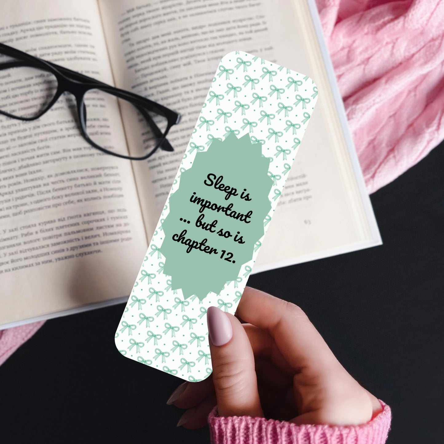 Sleep Is Important But So Is Chapter 12 Bookmark , Mint Green Coquette Bow Laminated Bookmark ,Funny Bookish Gift for Readers